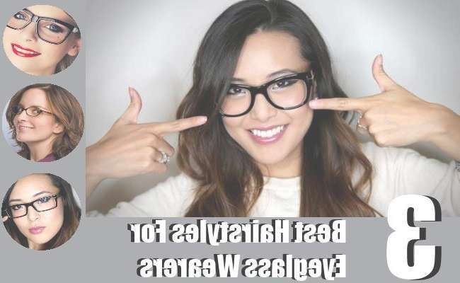 3 Hairstyles For Eyeglass Wearers – How To Choose Hairstyles For Inside Most Up To Date Medium Haircuts For Glasses Wearer (View 24 of 25)