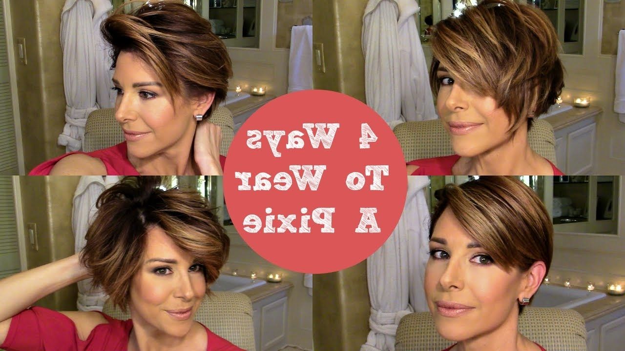 How To Style A Pixie 4 Ways – Youtube Within Most Popular Styling Pixie Hairstyles (View 9 of 15)