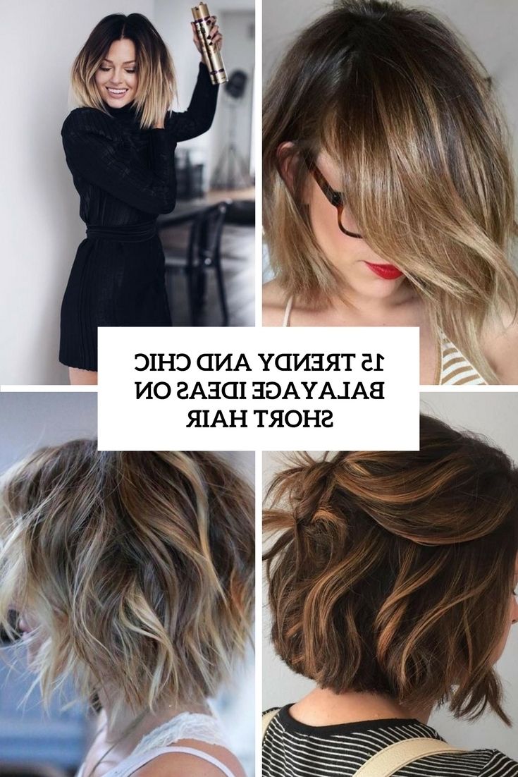 15 Trendy And Chic Balayage Ideas On Short Hair – Styleoholic With Most Popular Feathered Pixie Haircuts With Balayage Highlights (Photo 7 of 15)
