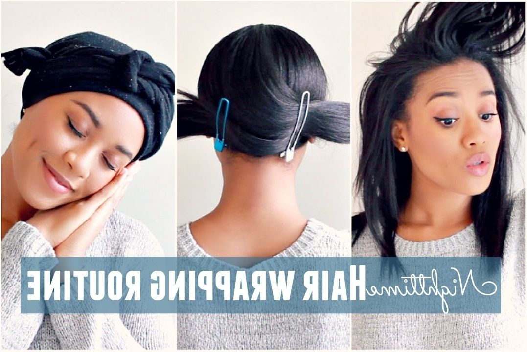 Nighttime Hair Wrapping Routine – Youtube For Night Time Curls Hairstyles (Photo 11 of 25)