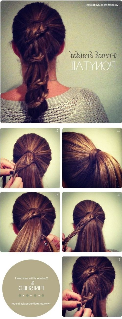 20 Perfect Ponytail Tutorials – Turning The Ordinary Into With Fantastical French Braid Ponytail Hairstyles (View 9 of 25)