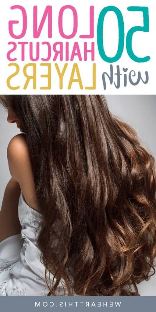 50 Gorgeous Long Layered Hair Ideas For 2020 With Regard To Most Recent Long Feather Cut Bangs Hairstyles With Flipped Ends (View 16 of 25)