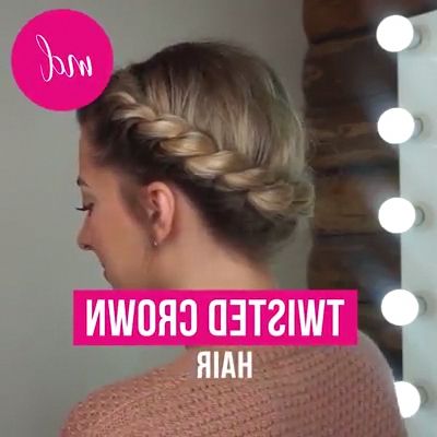 Twisted Crown Hair Make Sure To Crown Your Hair With This With Most Up To Date Bridal Crown Braid Hairstyles (Photo 11 of 25)