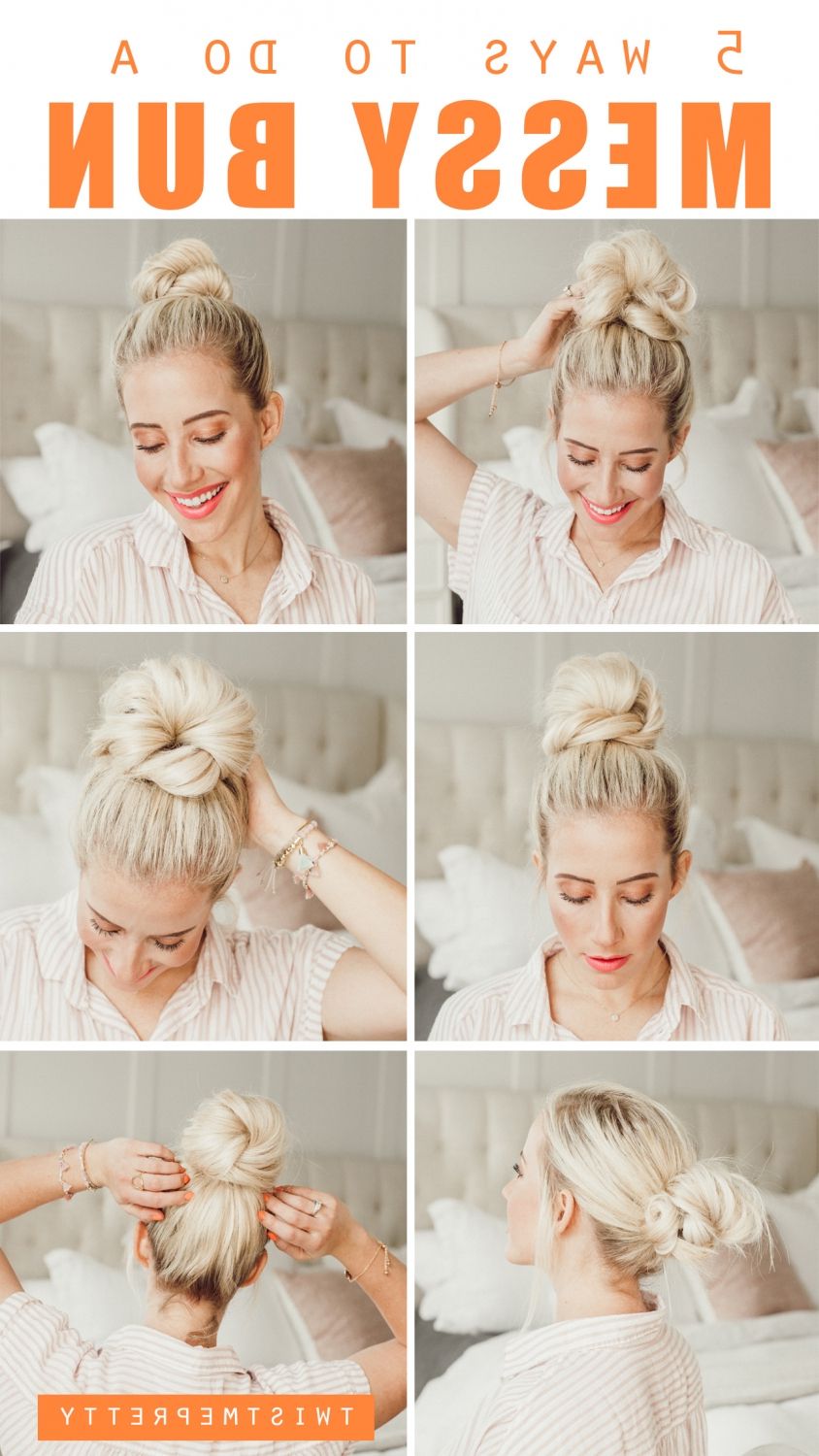 5 Ways To Do A Messy Bun – Twist Me Pretty In Recent Messy Pretty Bun Hairstyles (Photo 20 of 25)