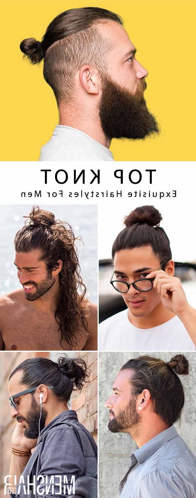 All About Top Knot Hairstyles For Men And 30+ Exquisite Ways To Rock Them |  Top Knot Hairstyles, Man Bun Hairstyles, Long Hair Styles Men With Most Recent Outstanding Knotted Hairstyles (Photo 18 of 25)