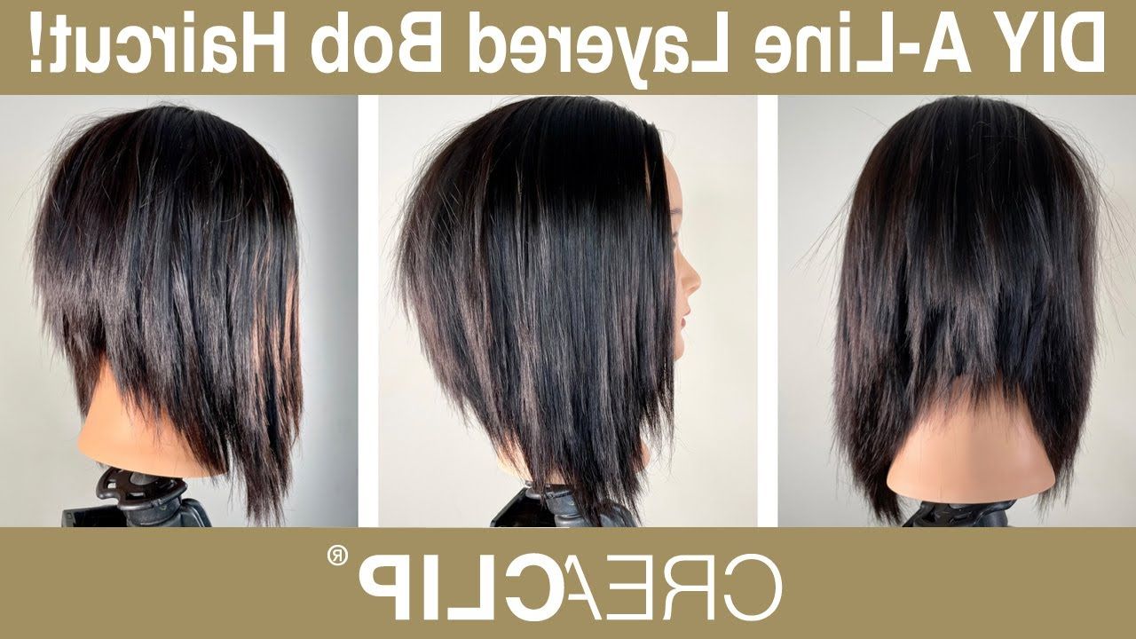 Diy A Line Layered Bob Haircut At Home! – Youtube Pertaining To Current A Line Lob Haircuts (Photo 19 of 25)