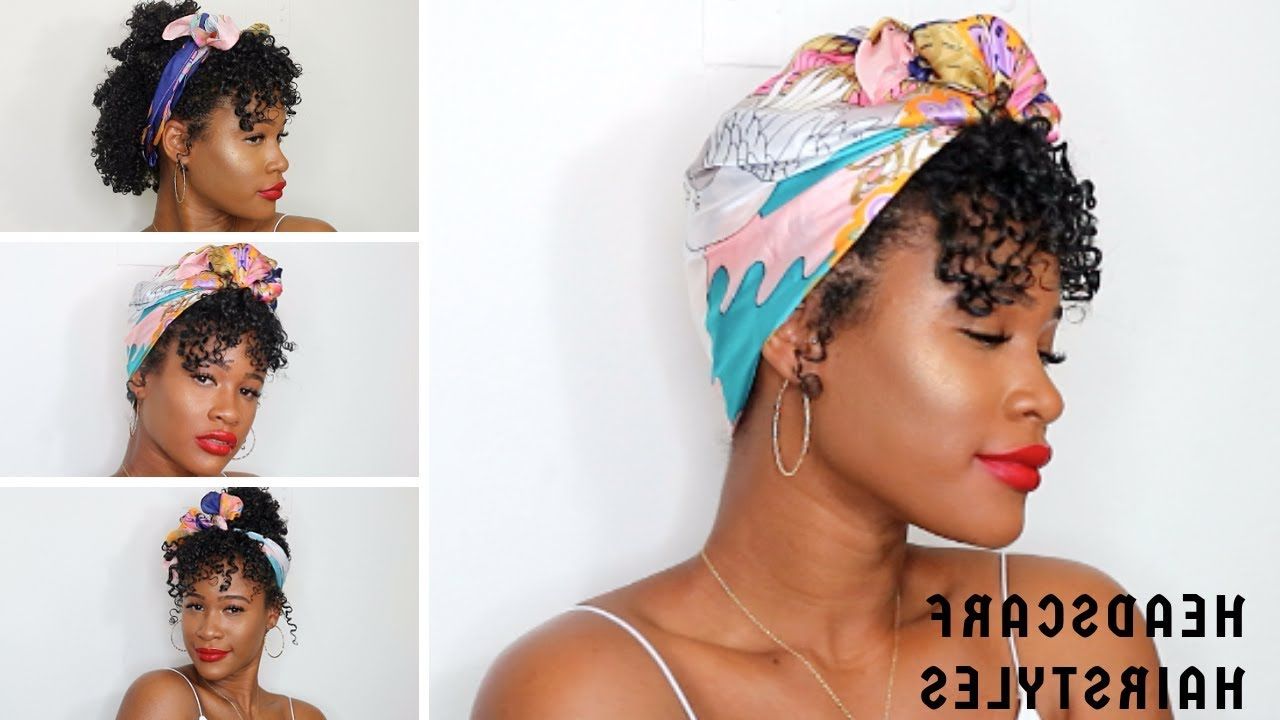 Easy Short Curly Hairstyles With A Headscarf | Curly 3b/3c – Youtube Pertaining To Short Hairstyles With Hair Scarf (View 5 of 25)