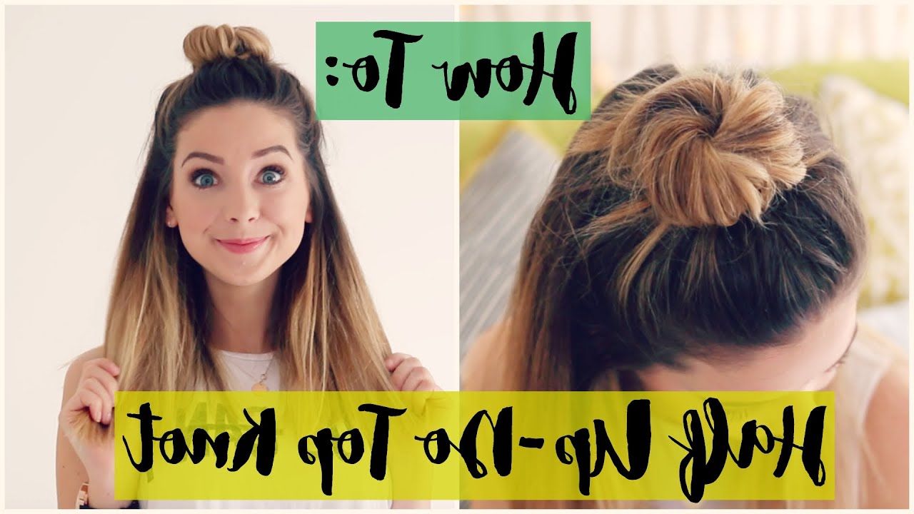 How To: Half Up Do Top Knot | Zoella Ad – Youtube Pertaining To Most Current Half Up Hairstyles With Top Knots (View 11 of 25)