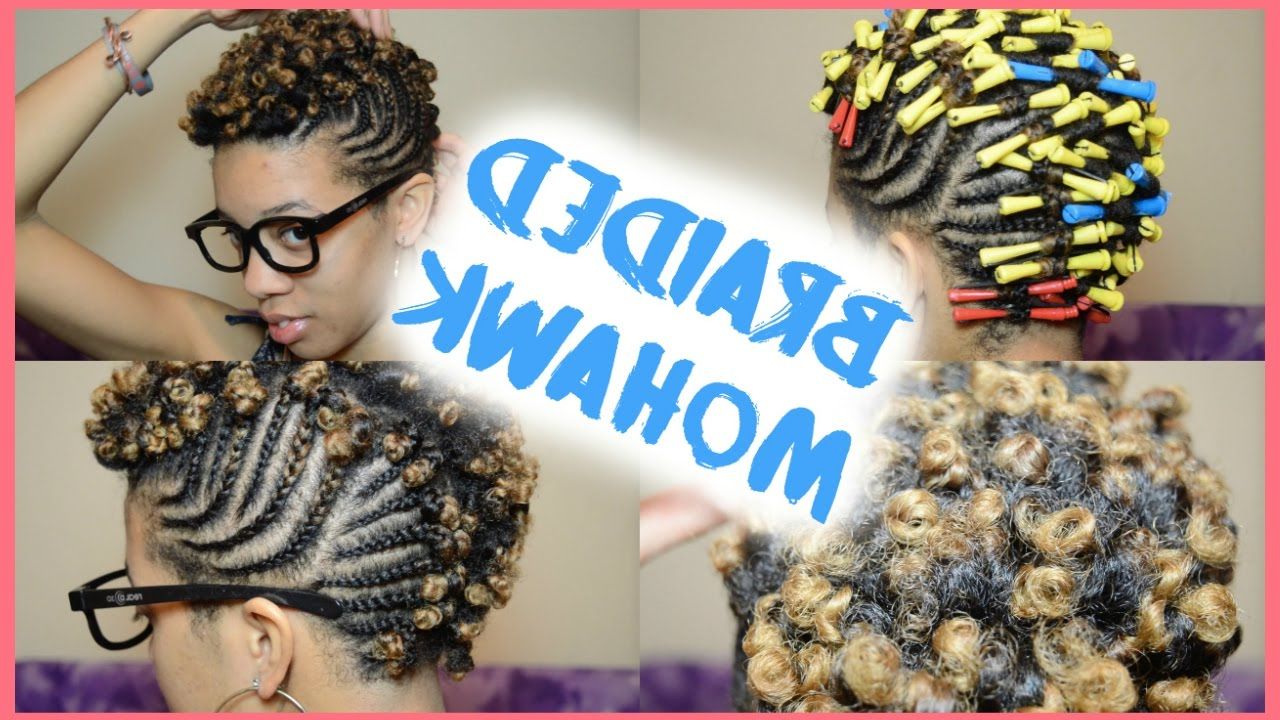 Twa Braided Mohawk With Curls | Short Natural Hair – Youtube Intended For Braided Mohawk Hairstyles For Short Hair (View 8 of 25)