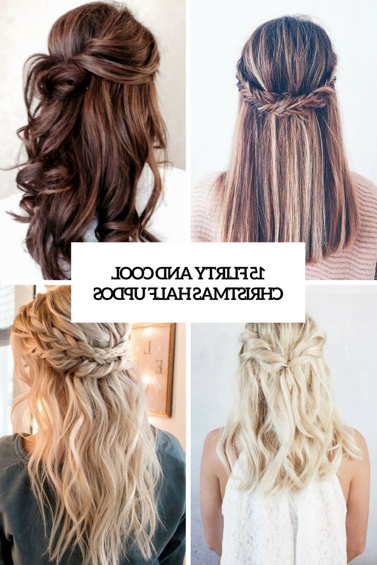 15 Flirty And Chic Christmas Half Updos – Styleoholic Intended For Partial Updo For Long Hair (View 13 of 25)