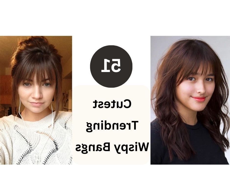51 Cutest Wispy Bangs Trending In 2023 | Fabbon Throughout Newest Messy Wispy Bangs (View 18 of 18)