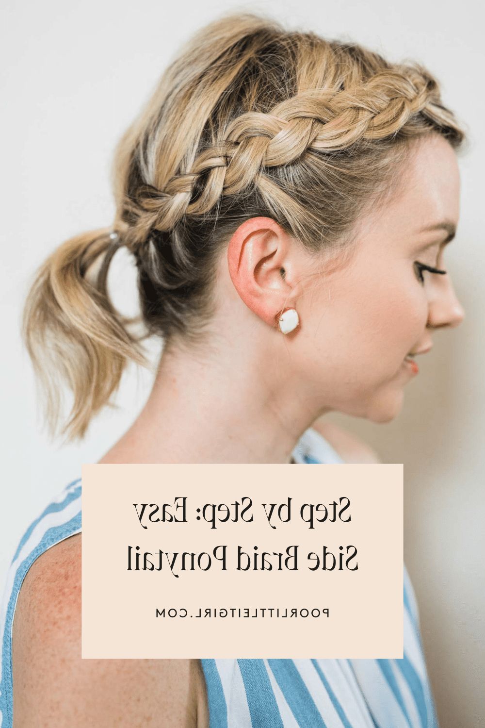 How To Do An Easy Side Braid Ponytail | Beauty | Poor Little It Girl With Regard To Undone Side Braid And Bun Upstyle (View 20 of 25)