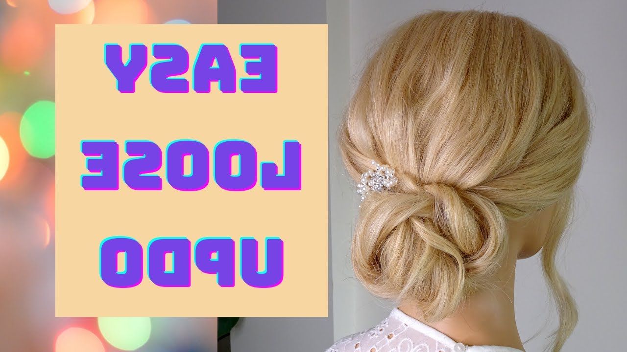 Loose Low Bun Hairstyles – Youtube With Fancy Loose Low Updo (Photo 23 of 25)