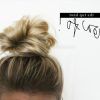 Medium Length Hairstyles With Top Knot (Photo 17 of 25)